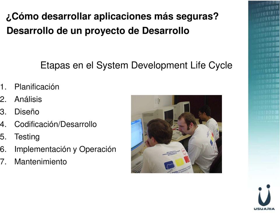 Diseño Etapas en el System Development Life Cycle 4.