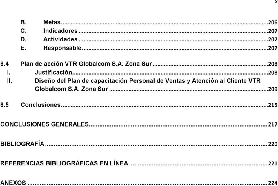 Diseño del Plan de capacitación Personal de Ventas y Atención al Cliente VTR Globalcom S.A. Zona Sur.