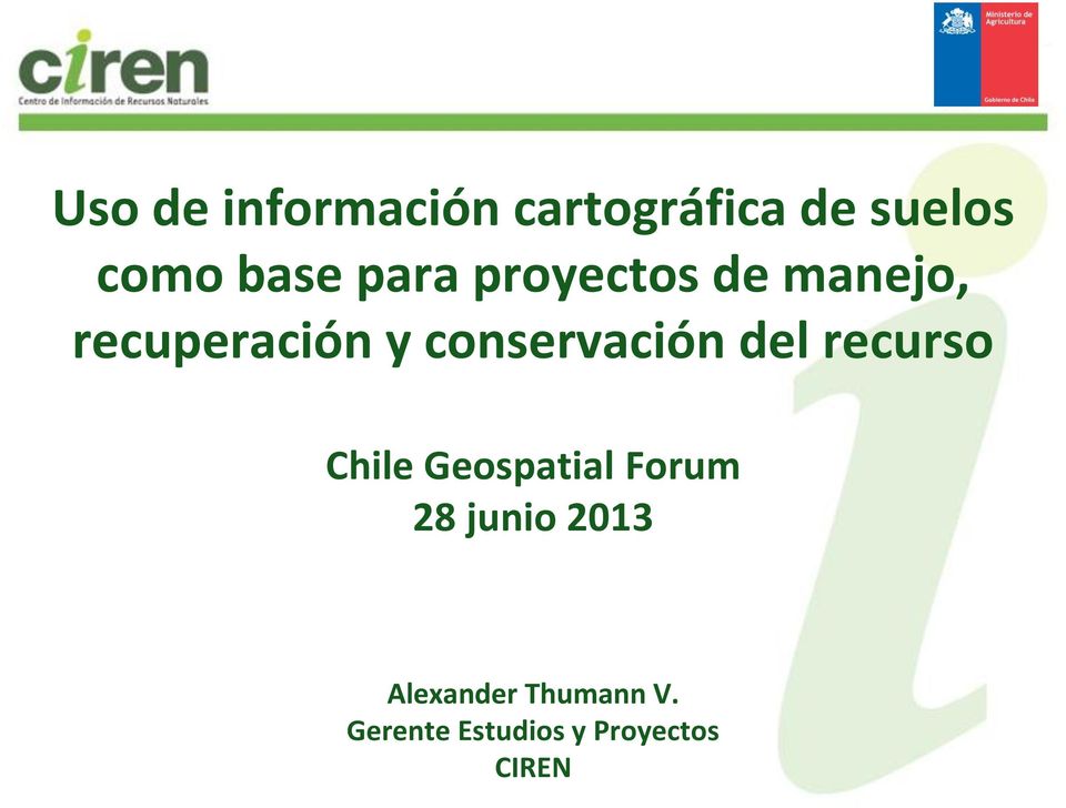 conservación del recurso Chile Geospatial Forum 28