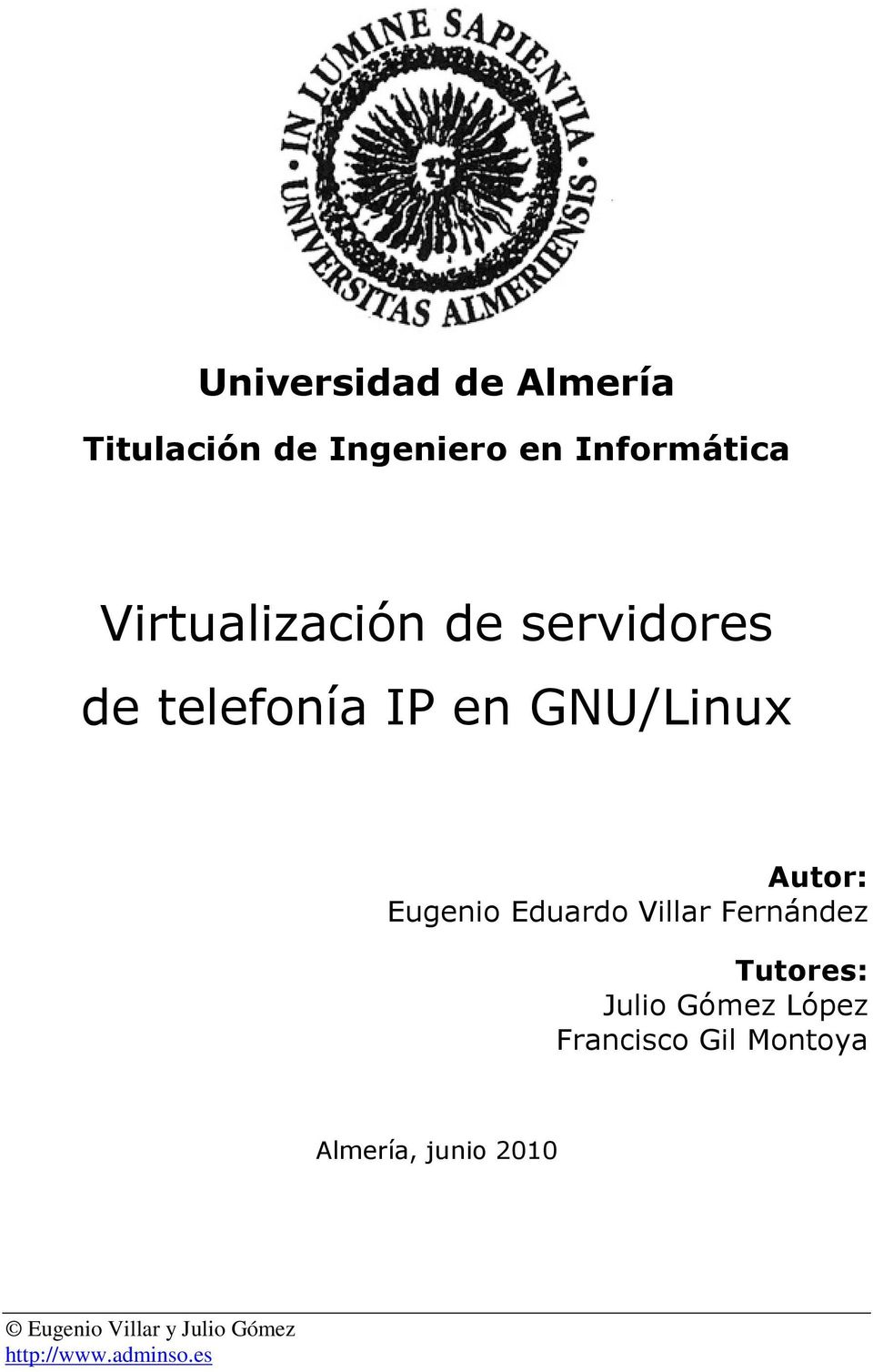 en GNU/Linux Autor: Eugenio Eduardo Villar Fernández