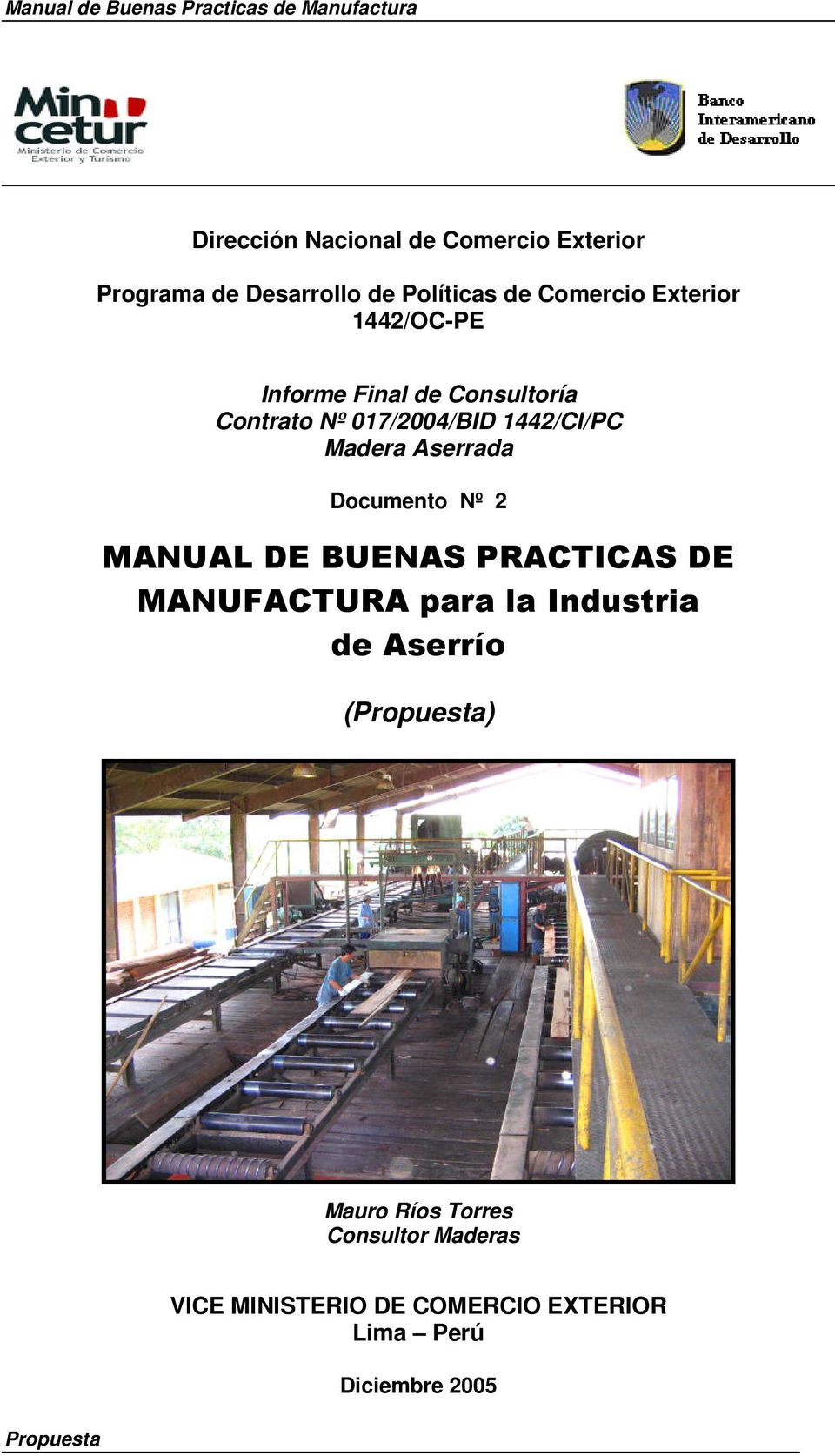 Documento Nº 2 MANUAL DE BUENAS PRACTICAS DE MANUFACTURA para la Industria de Aserrío (Propuesta)