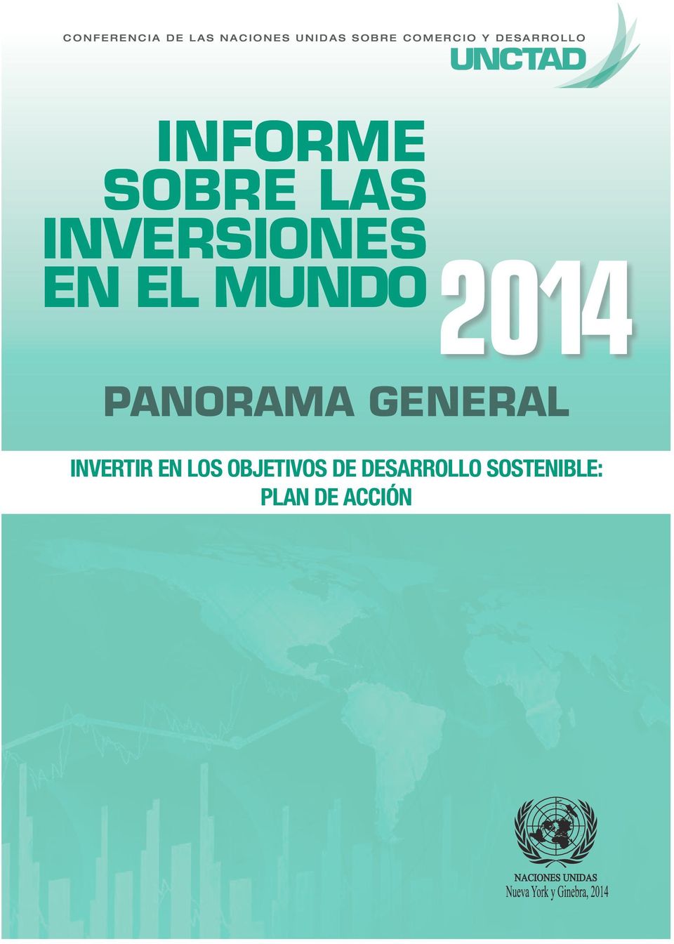 2014 PANORAMA GENERAL INVERTIR EN LOS OBJETIVOS DE