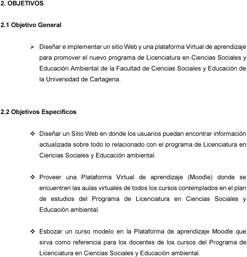 de Ciencias Sociales y Educación de la Universidad de Cartagena. 2.