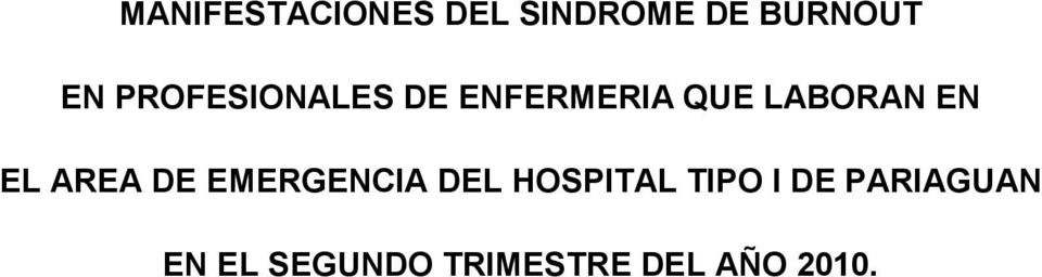 EL AREA DE EMERGENCIA DEL HOSPITAL TIPO I DE