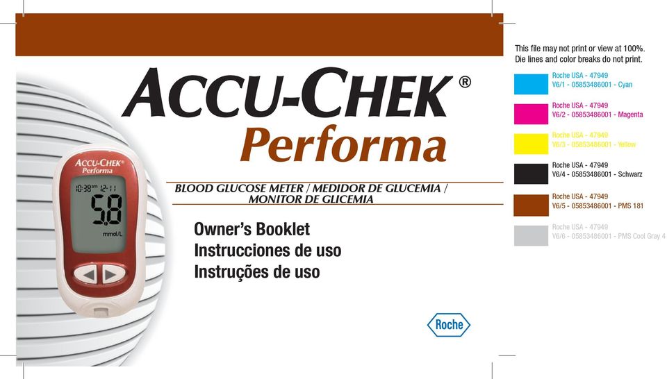 MEDIDOR DE GLUCEMIA / MONITOR DE GLICEMIA Owner s Booklet Instrucciones de uso Instruções de uso Roche USA - 47949