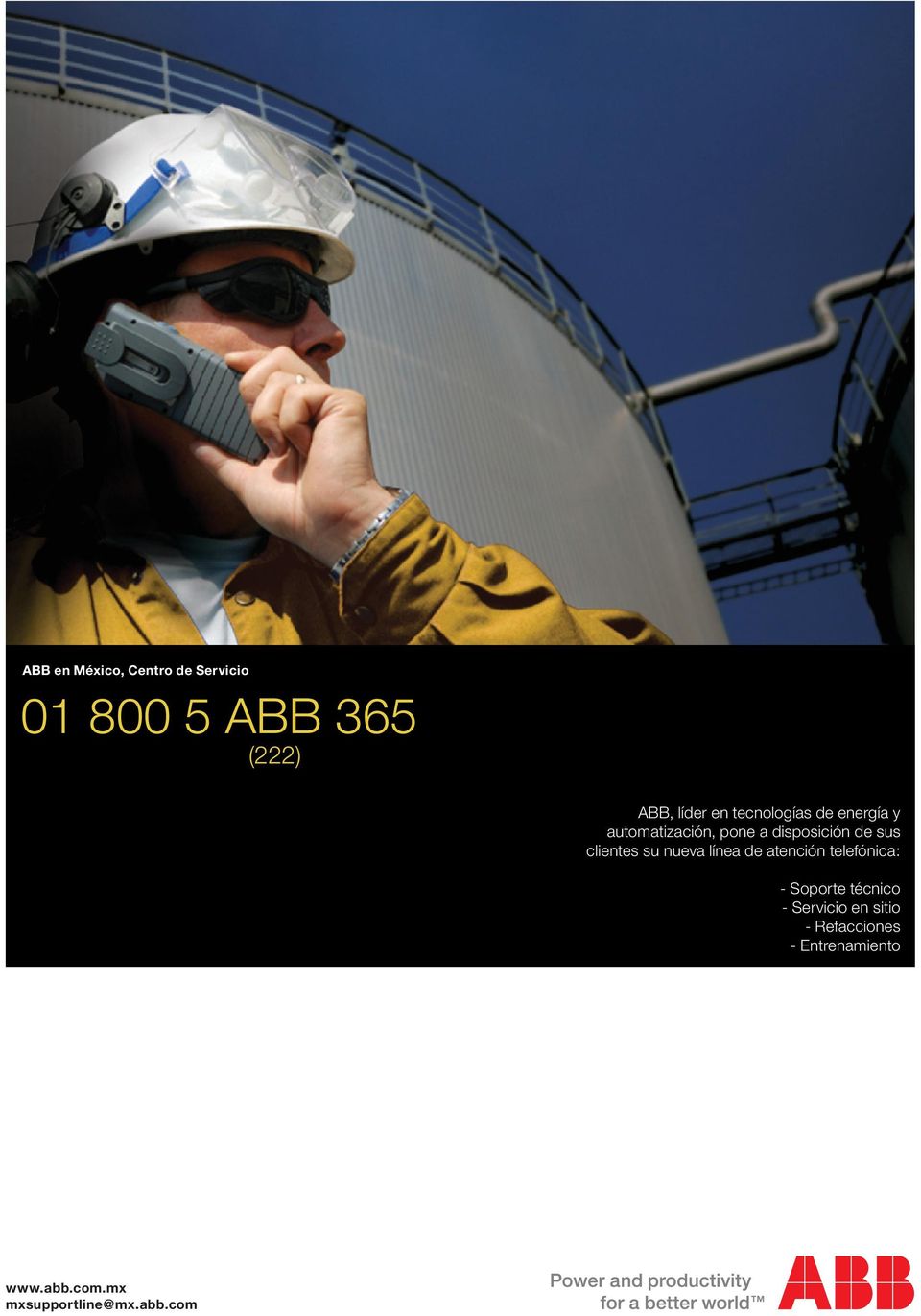 clientes su nueva línea de atención telefónica: www.abb.com.