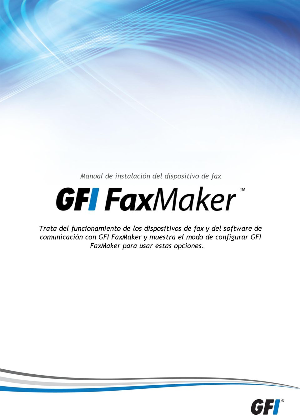 software de comunicación con GFI FaxMaker y muestra