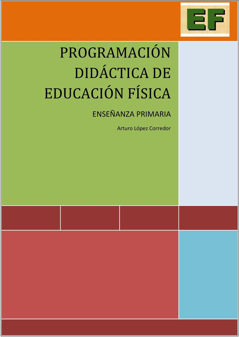 DIDÁCTICA DE EDUCACIÓN FÍSICA