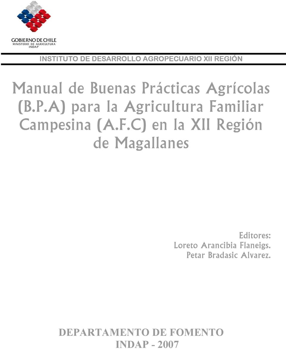 F.C) en la XII Región de Magallanes Editores: Loreto Arancibia