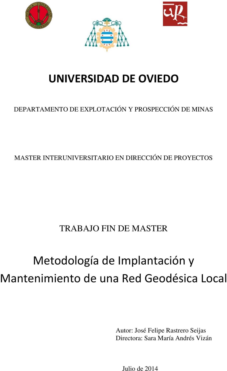 Metodología de Implantación y Mantenimiento de una Red Geodésica Local