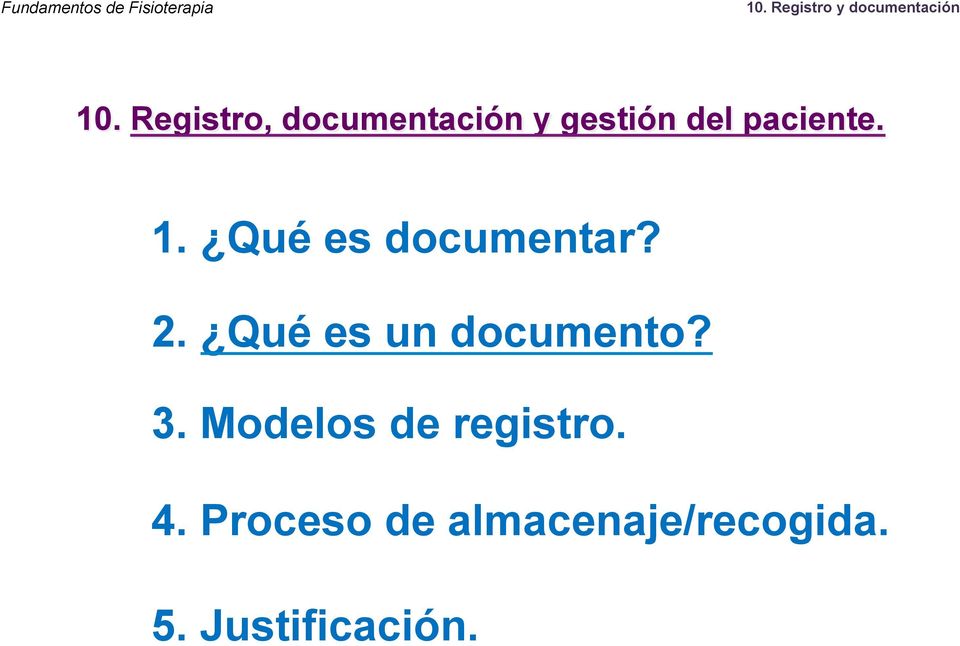 Qué es un documento? 3. Modelos de registro.