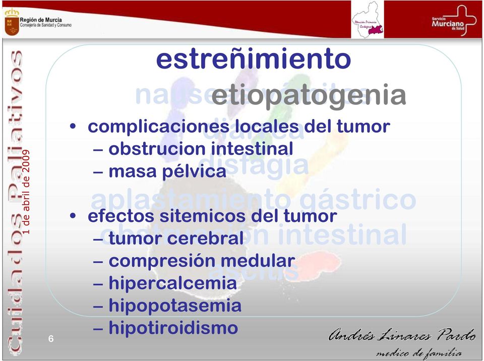 intestinal masa pélvica efectos sitemicos del tumor