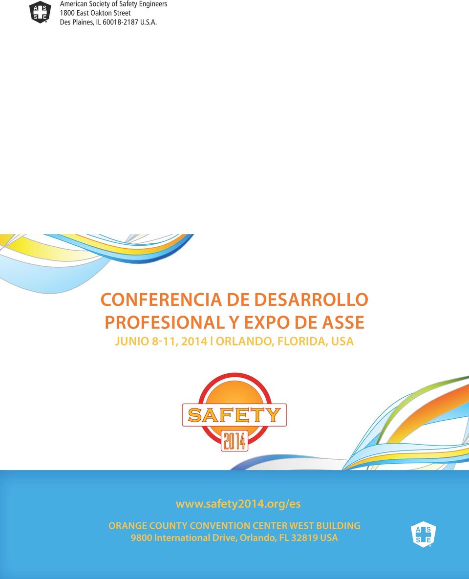 CONFERENCIA DE DESARROLLO PROFESIONAL Y EXPO DE ASSE JUNIO 8-11, 2014 l