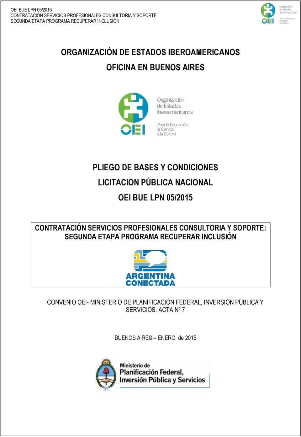 LPN 05/2015 : CONVENIO OEI- MINISTERIO DE PLANIFICACIÓN FEDERAL,