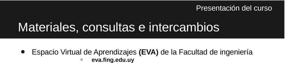 Virtual de Aprendizajes (EVA) de la