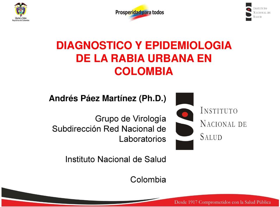 ) Grupo de Virología Subdirección Red Nacional