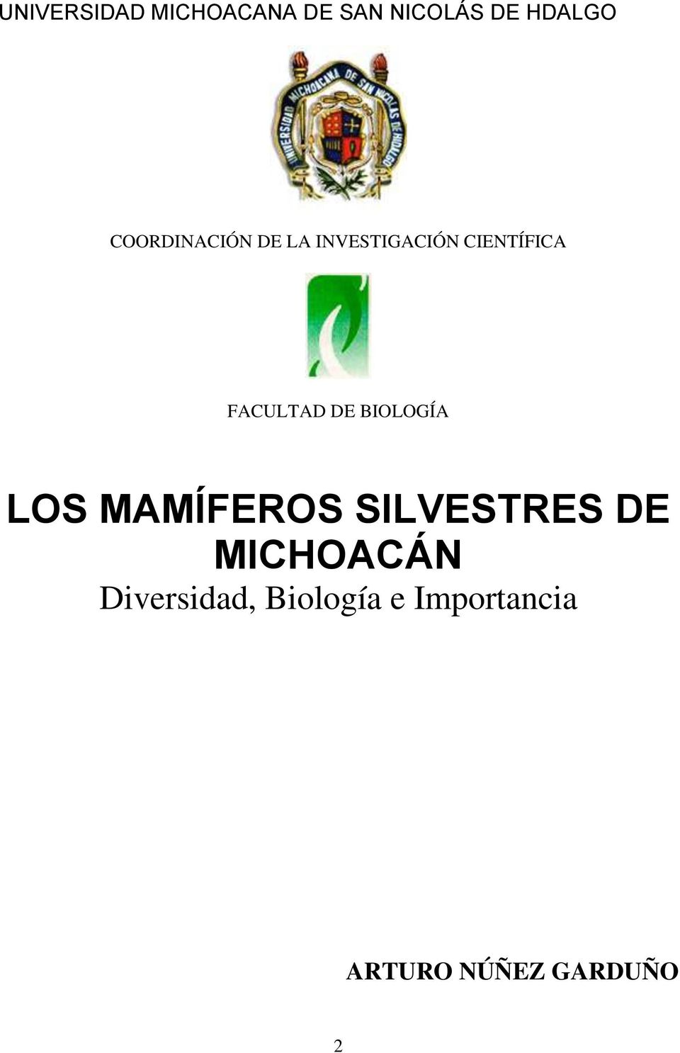 FACULTAD DE BIOLOGÍA LOS MAMÍFEROS SILVESTRES DE