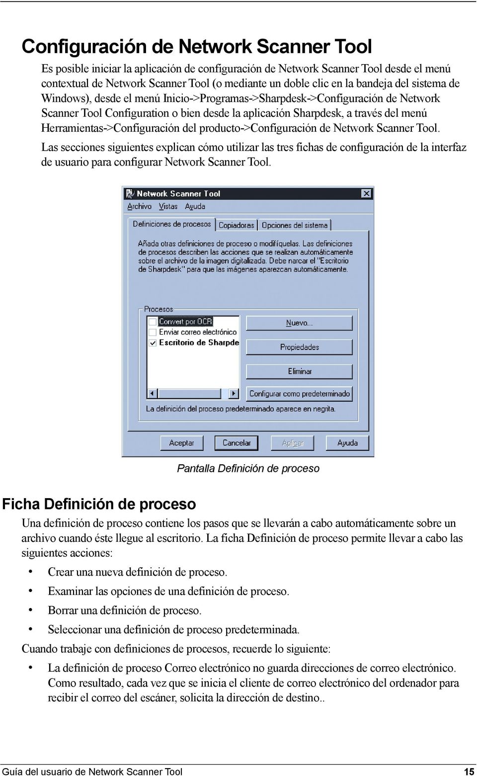 Herramientas->Configuración del producto->configuración de Network Scanner Tool.