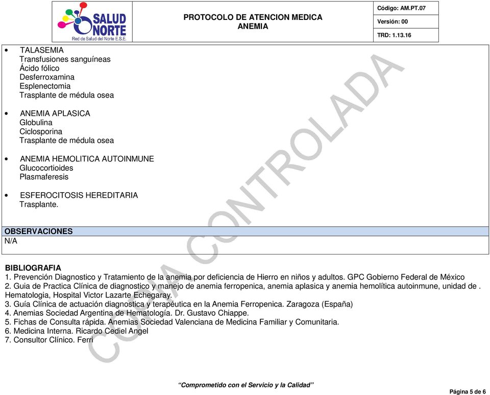 GPC Gobierno Federal de México 2. Guia de Practica Clínica de diagnostico y manejo de anemia ferropenica, anemia aplasica y anemia hemolítica autoinmune, unidad de.