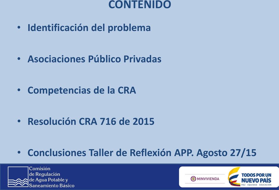 Competencias de la CRA Resolución CRA 716