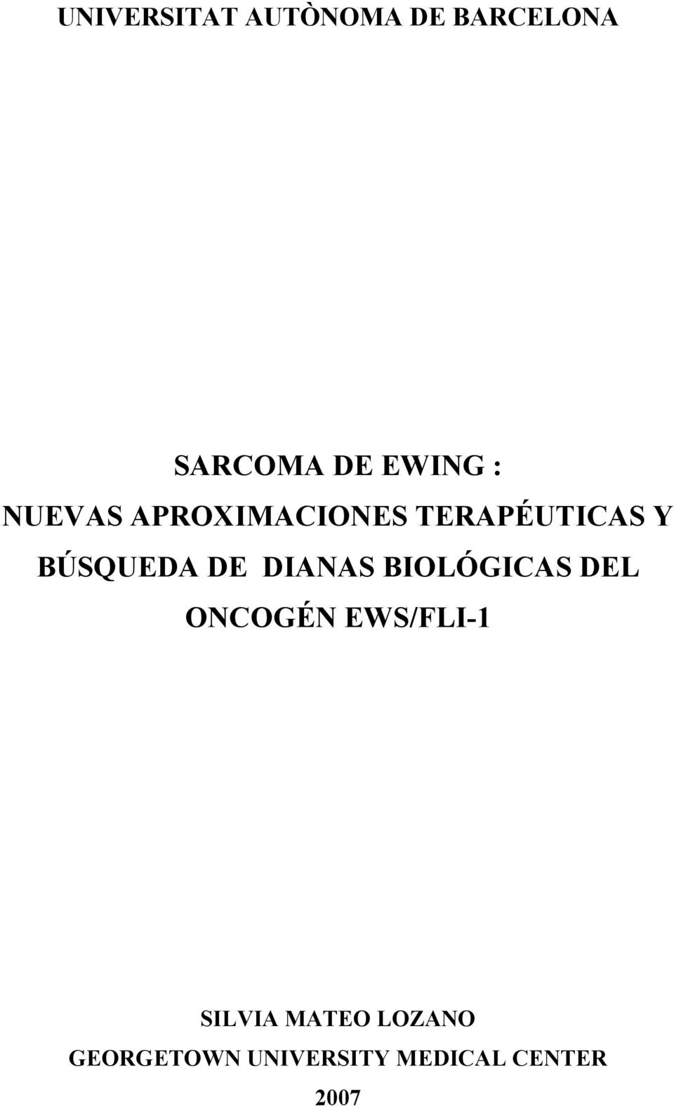 DIANAS BIOLÓGICAS DEL ONCOGÉN EWS/FLI-1 SILVIA
