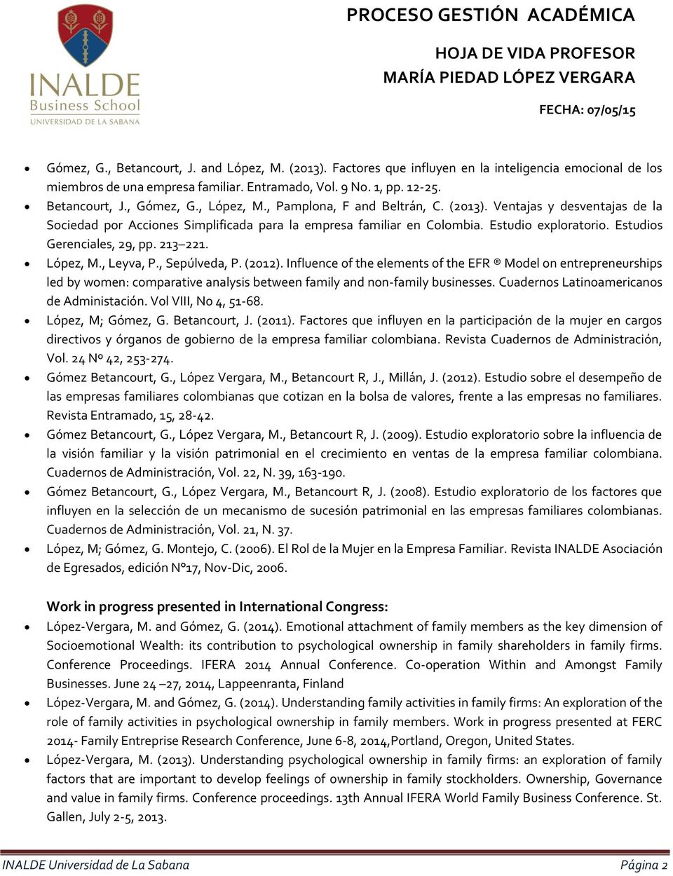 Estudios Gerenciales, 29, pp. 213 221. López, M., Leyva, P., Sepúlveda, P. (2012).