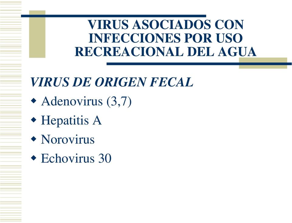 VIRUS DE ORIGEN FECAL Adenovirus