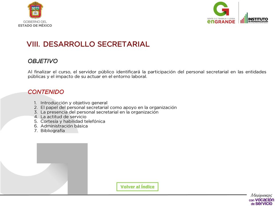 El papel del personal secretarial como apoyo en la organización 3.