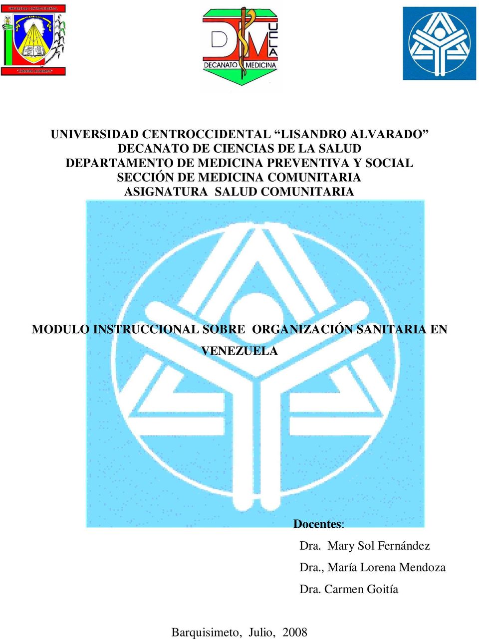 SALUD COMUNITARIA MODULO INSTRUCCIONAL SOBRE ORGANIZACIÓN SANITARIA EN VENEZUELA