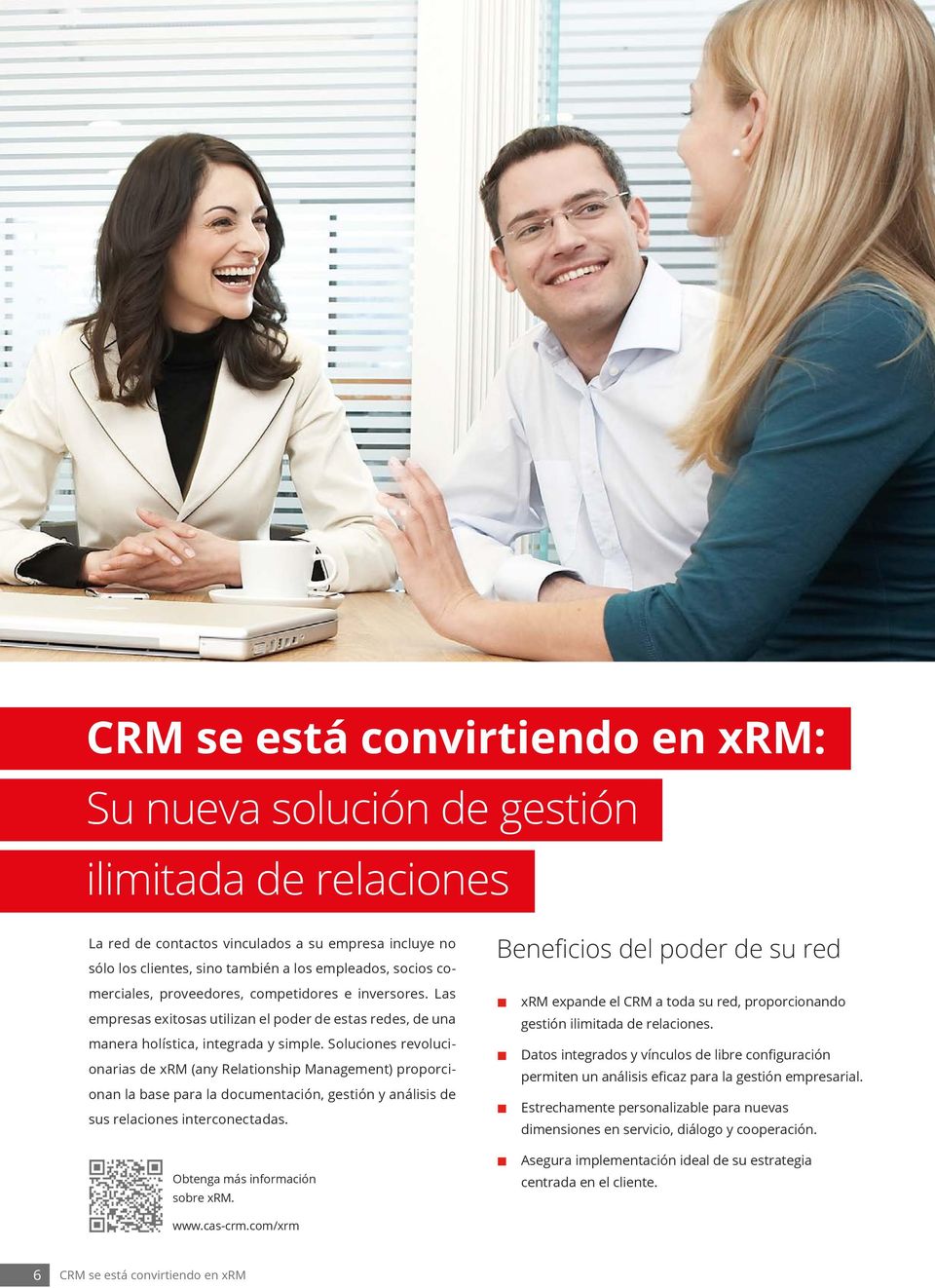 Soluciones revolucionarias de xrm (any Relationship Management) proporcionan la base para la documentación, gestión y análisis de sus relaciones interconectadas. Obtenga más información sobre xrm.