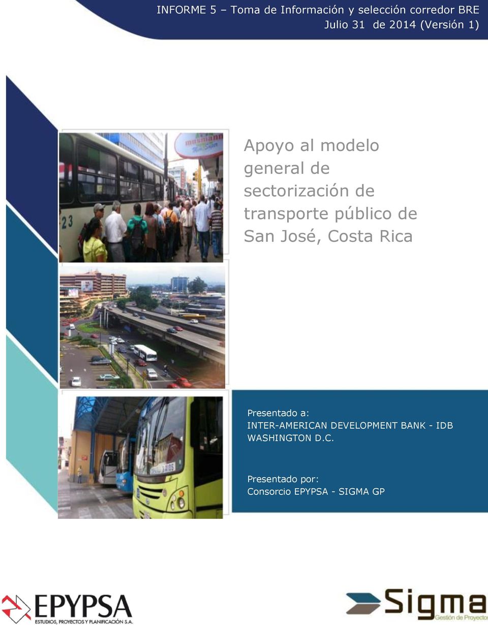 transporte público de San José, Costa Rica Presentado a: