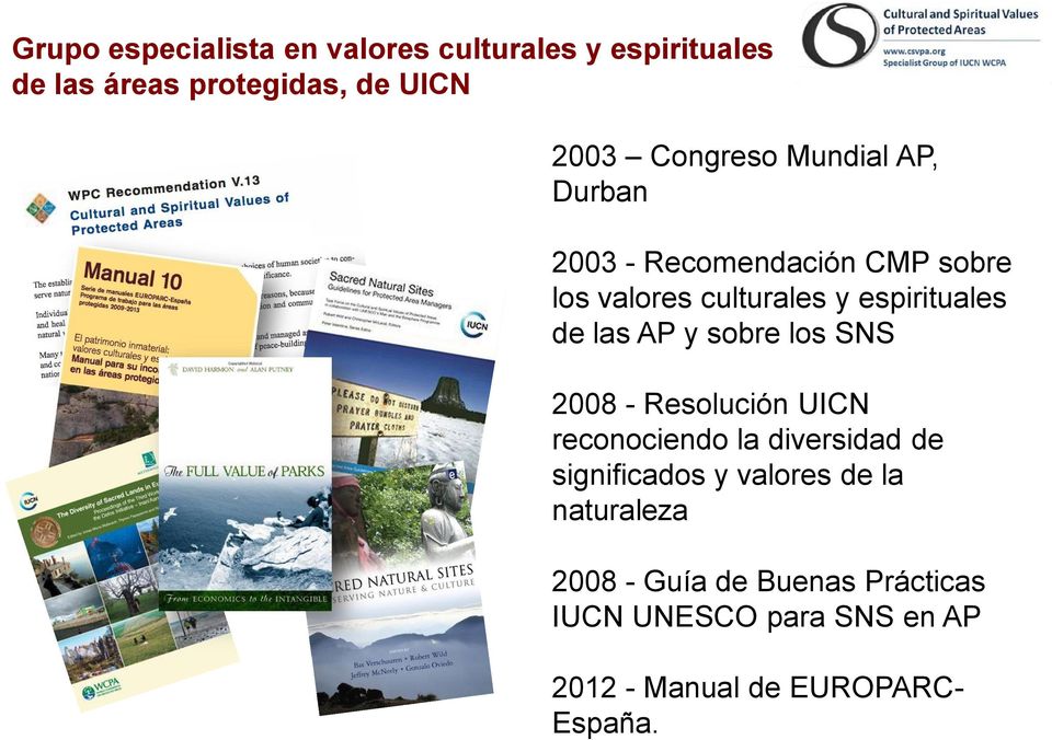 las AP y sobre los SNS 2008 - Resolución UICN reconociendo la diversidad de significados y valores