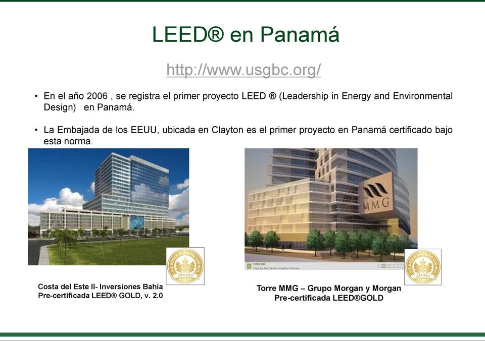 Environmental Design) en Panamá.