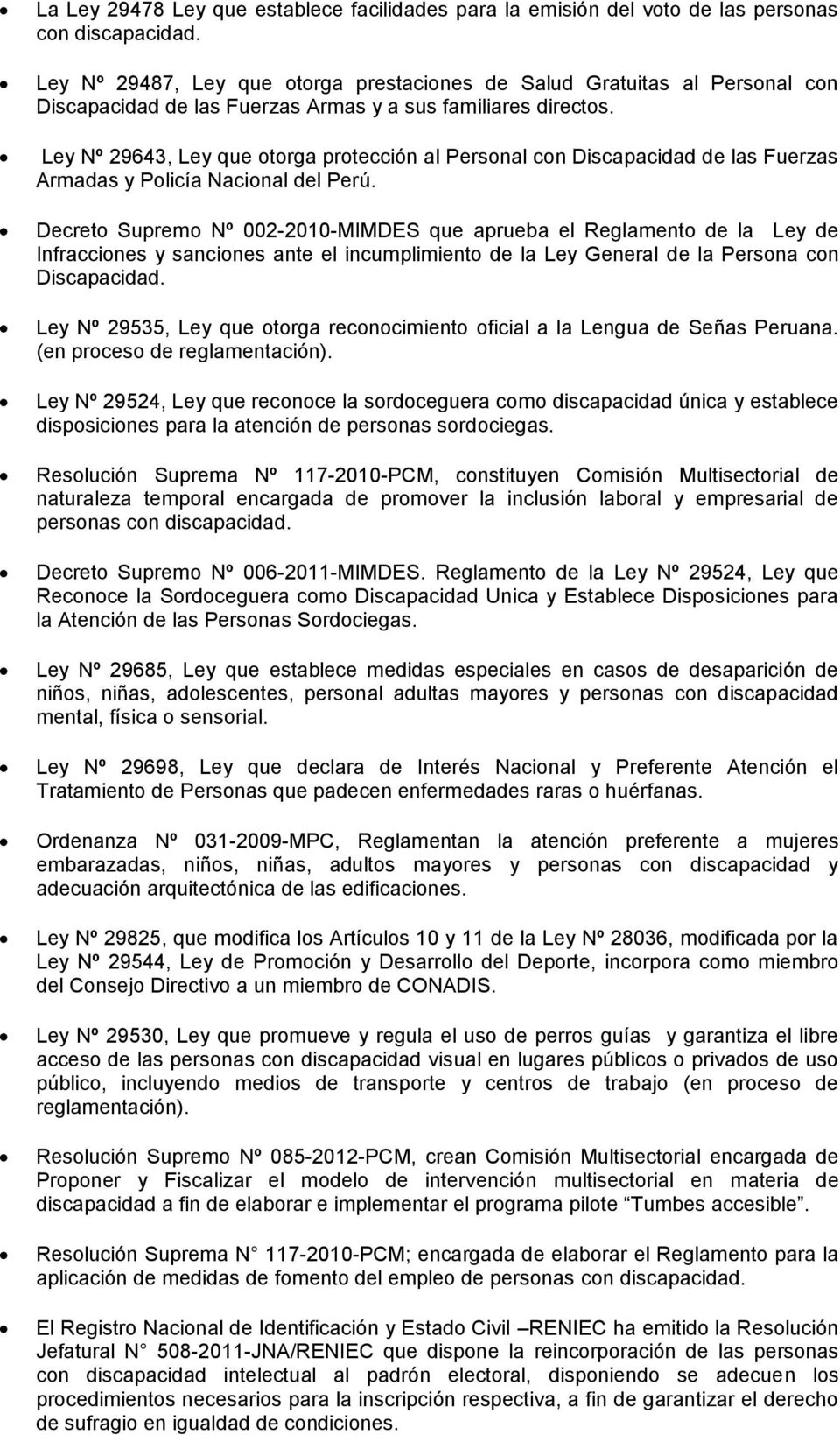 Ley Nº 29643, Ley que otorga protección al Personal con Discapacidad de las Fuerzas Armadas y Policía Nacional del Perú.