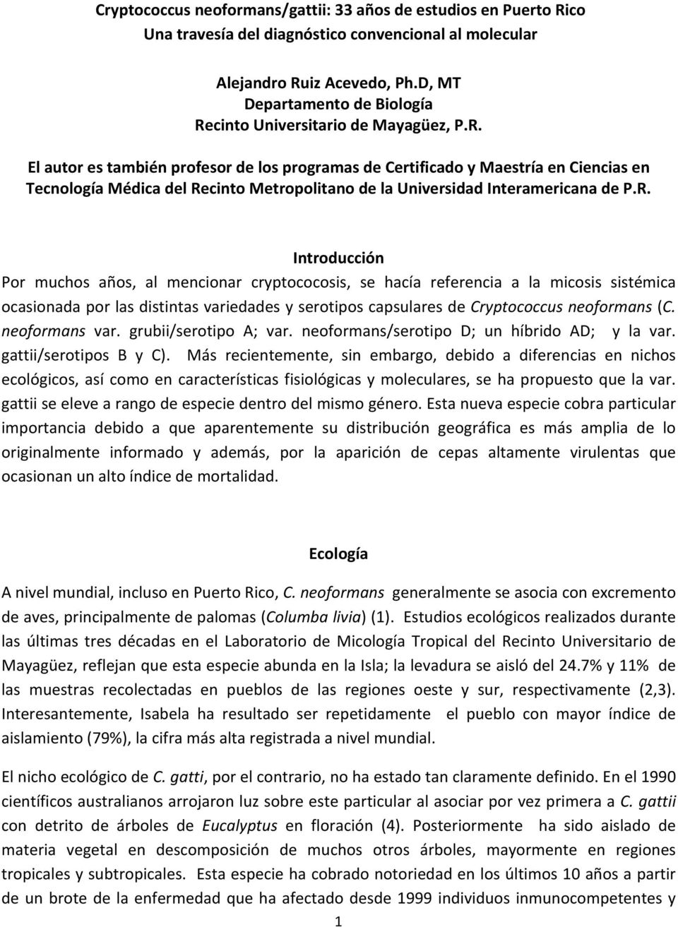 cinto Universitario de Mayagüez, P.R.