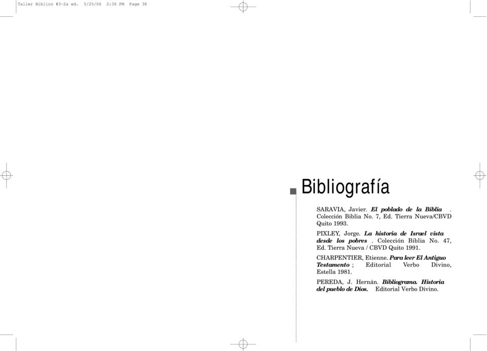 Colección Biblia No. 47, Ed. Tierra Nueva / CBVD Quito 1991. CHARPENTIER, Etienne.