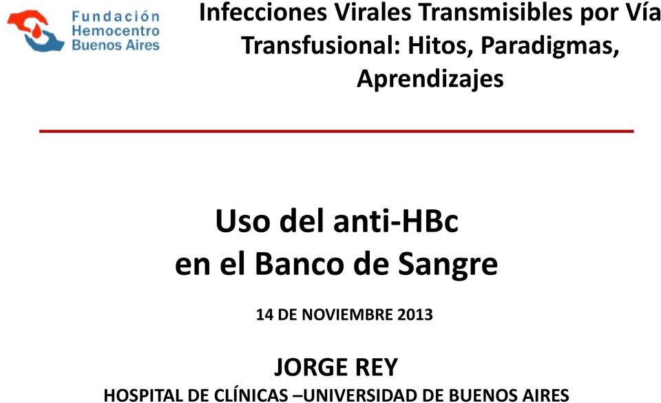 del anti-hbc en el Banco de Sangre 14 DE NOVIEMBRE