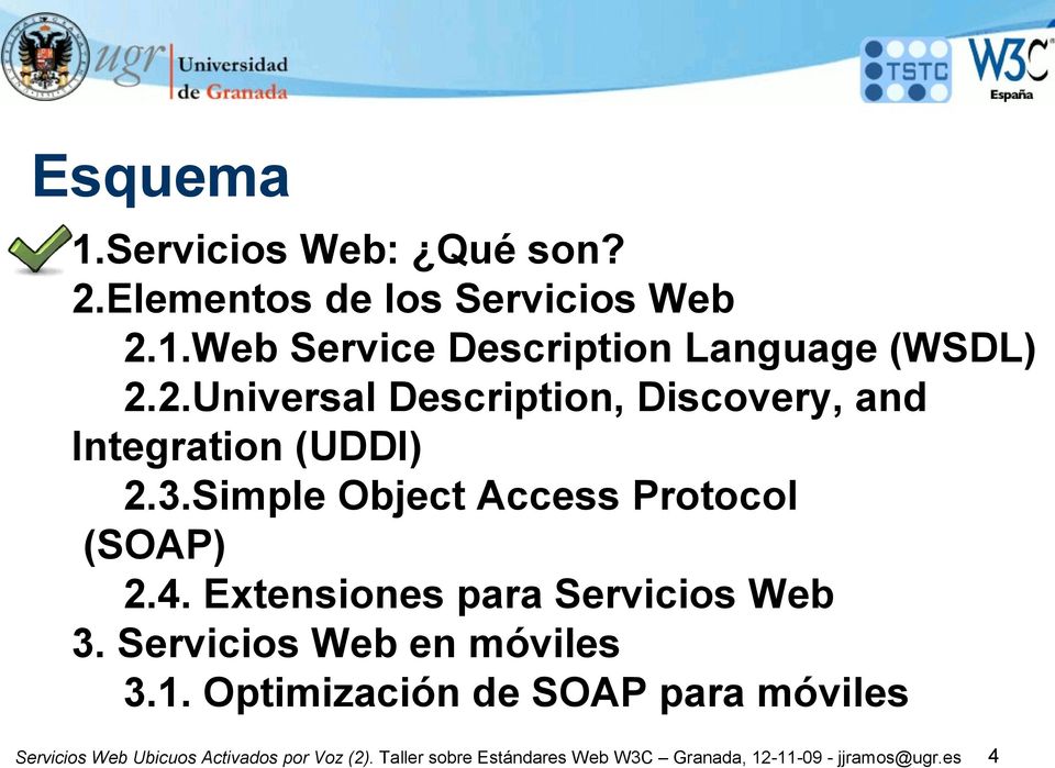 Extensiones para Servicios Web 3. Servicios Web en móviles 3.1.