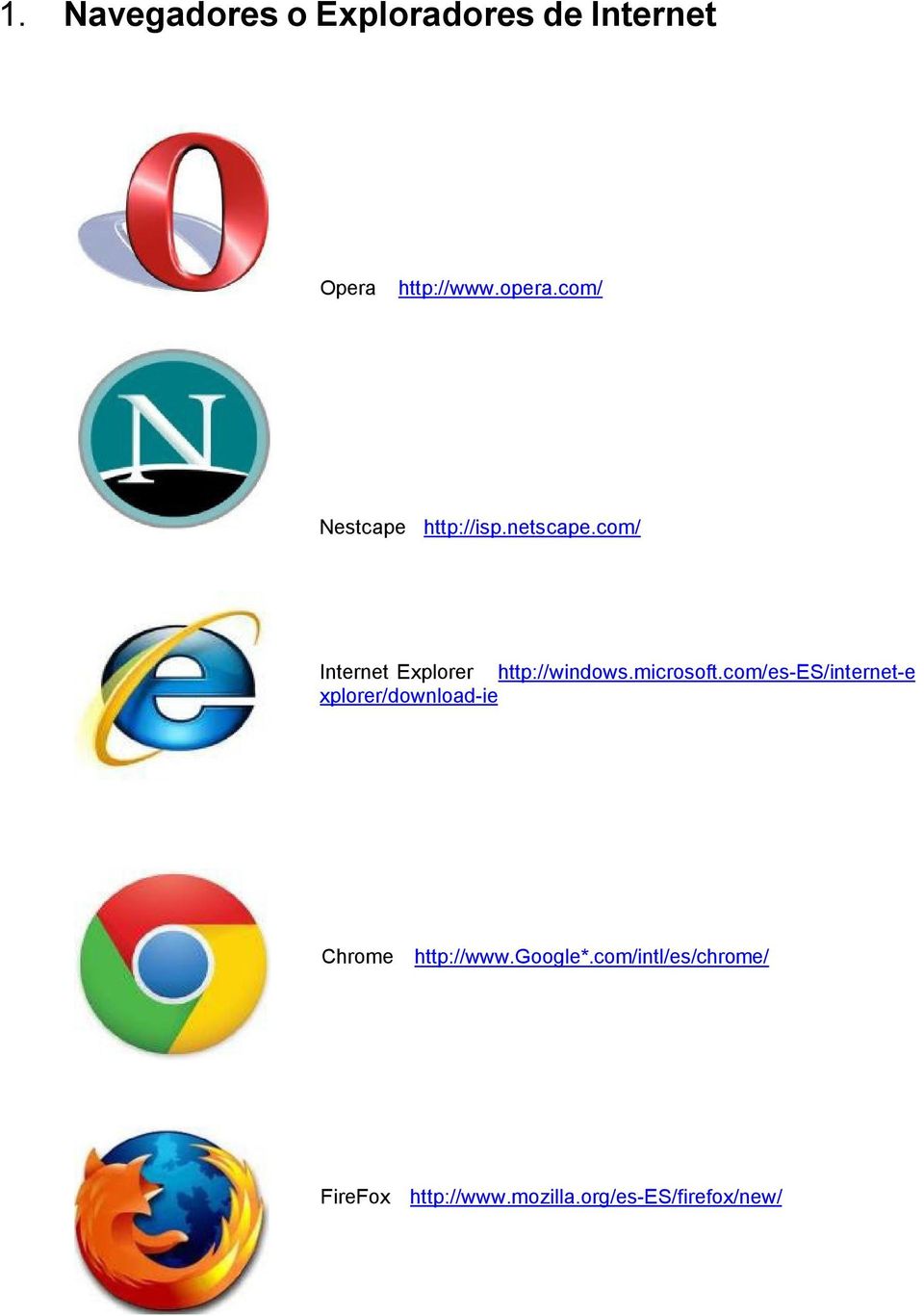 com/ Internet Explorer http://windows.microsoft.