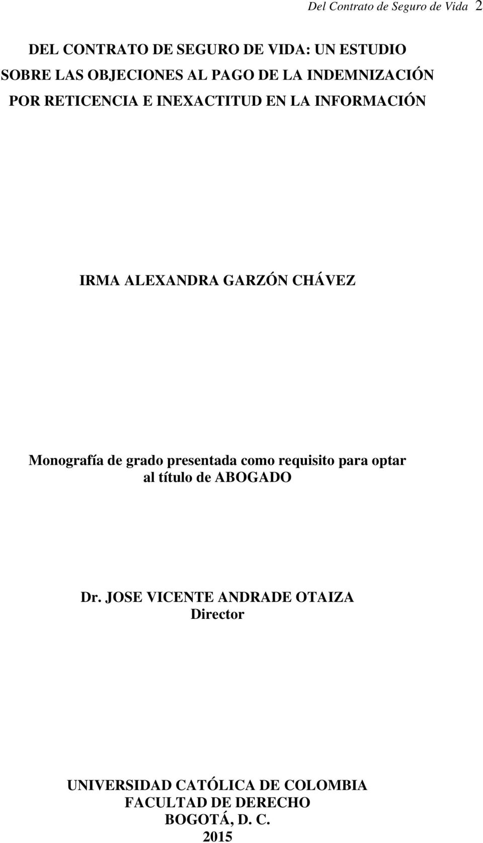 CHÁVEZ Monografía de grado presentada como requisito para optar al título de ABOGADO Dr.