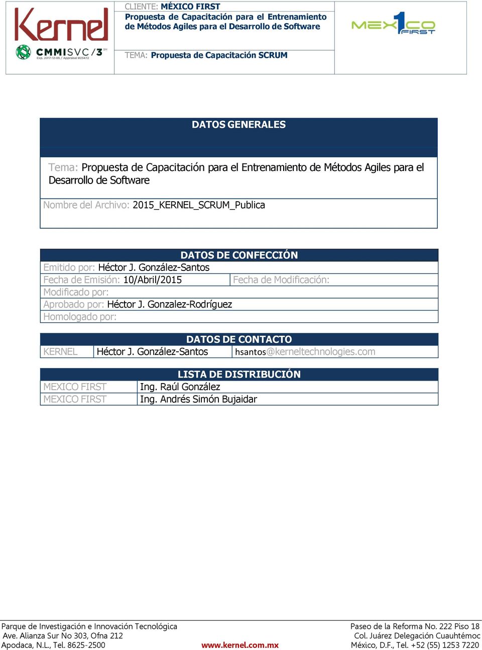 González-Santos Fecha de Emisión: 10/Abril/2015 Fecha de Modificación: Modificado por: Aprobado por: Héctor J.