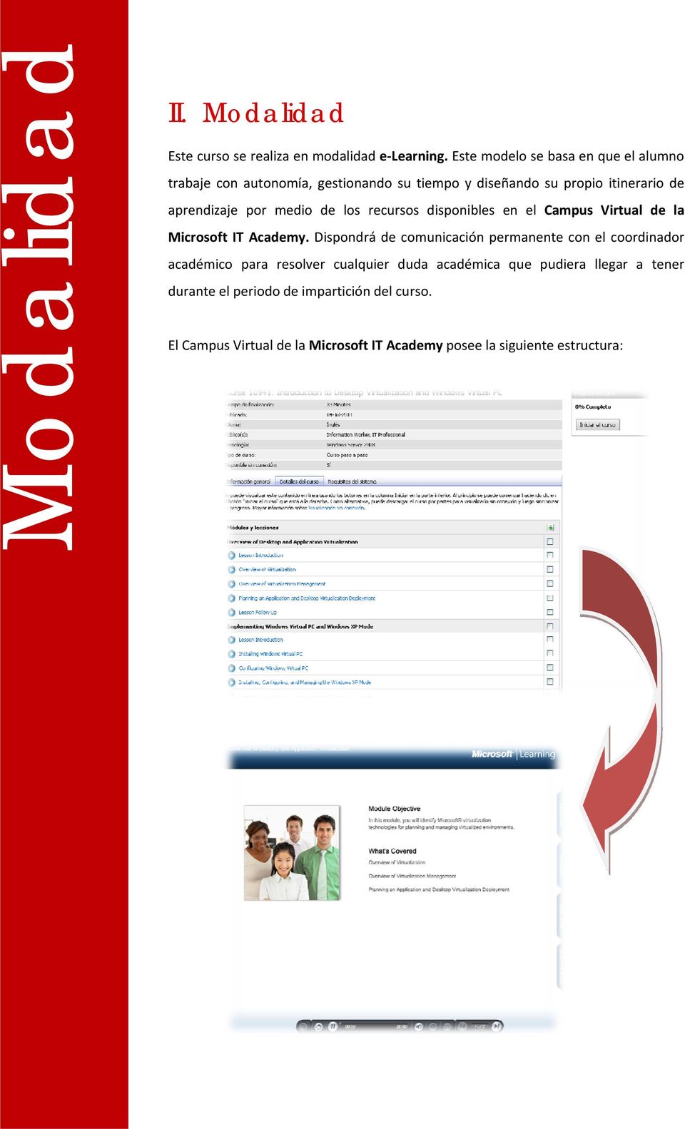 medio de los recursos disponibles en el Campus Virtual de la Microsoft IT Academy.