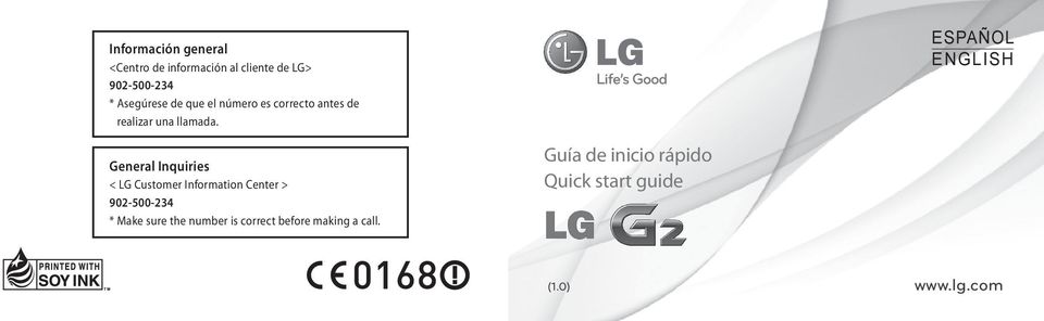 ESPAÑOL ENGLISH General Inquiries < LG Customer Information Center > 902-500-234 *