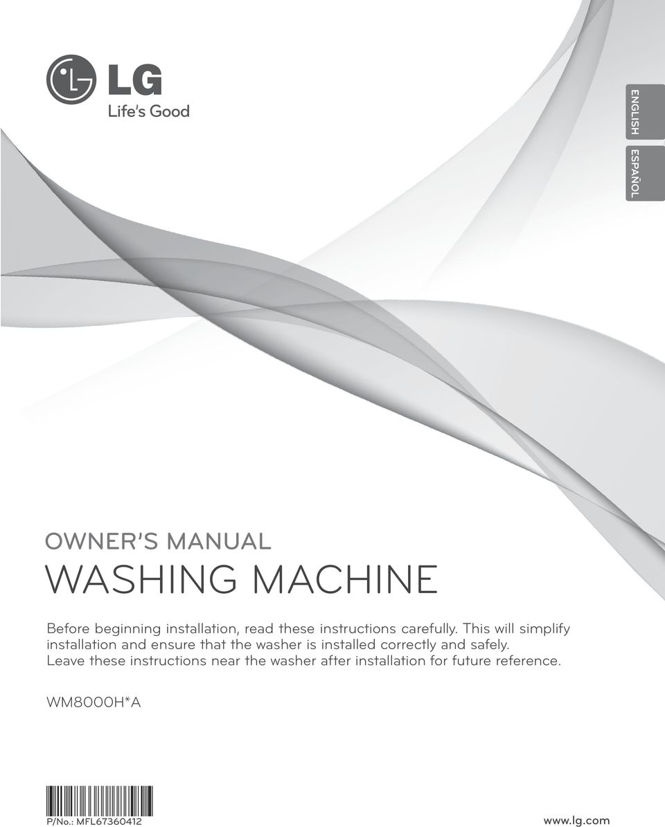 This will simplify installation and ensure that the washer is installed correctly