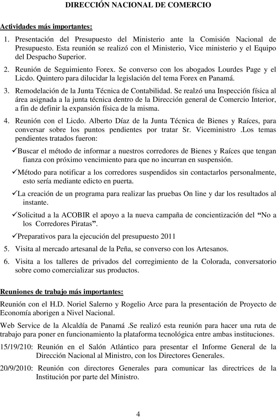 Quintero para dilucidar la legislación del tema Forex en Panamá. 3. Remodelación de la Junta Técnica de Contabilidad.