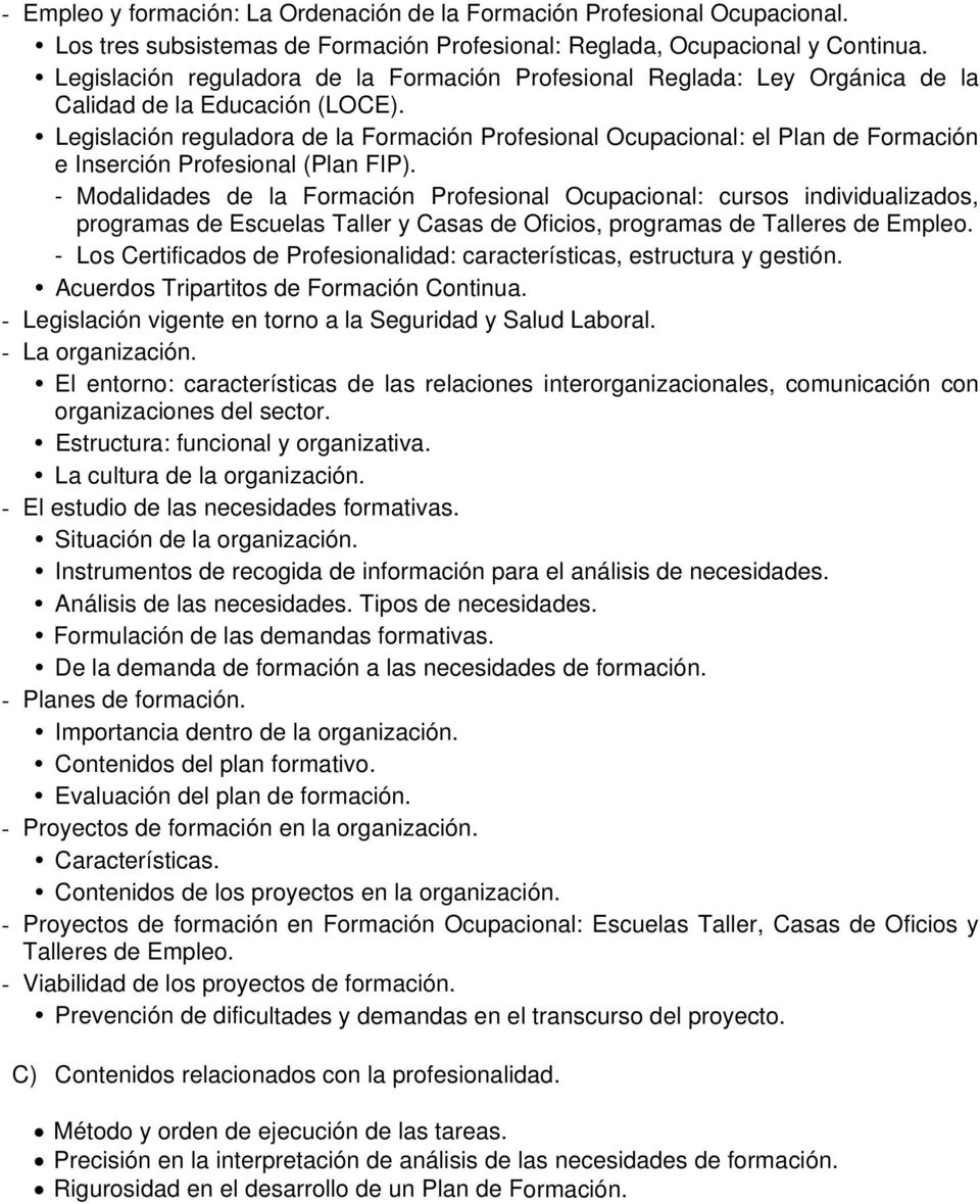 Legislación reguladora de la Formación Profesional Ocupacional: el Plan de Formación e Inserción Profesional (Plan FIP).