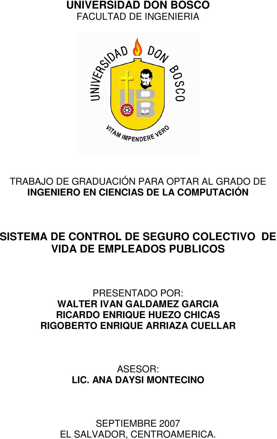 EMPLEADOS PUBLICOS PRESENTADO POR: WALTER IVAN GALDAMEZ GARCIA RICARDO ENRIQUE HUEZO CHICAS