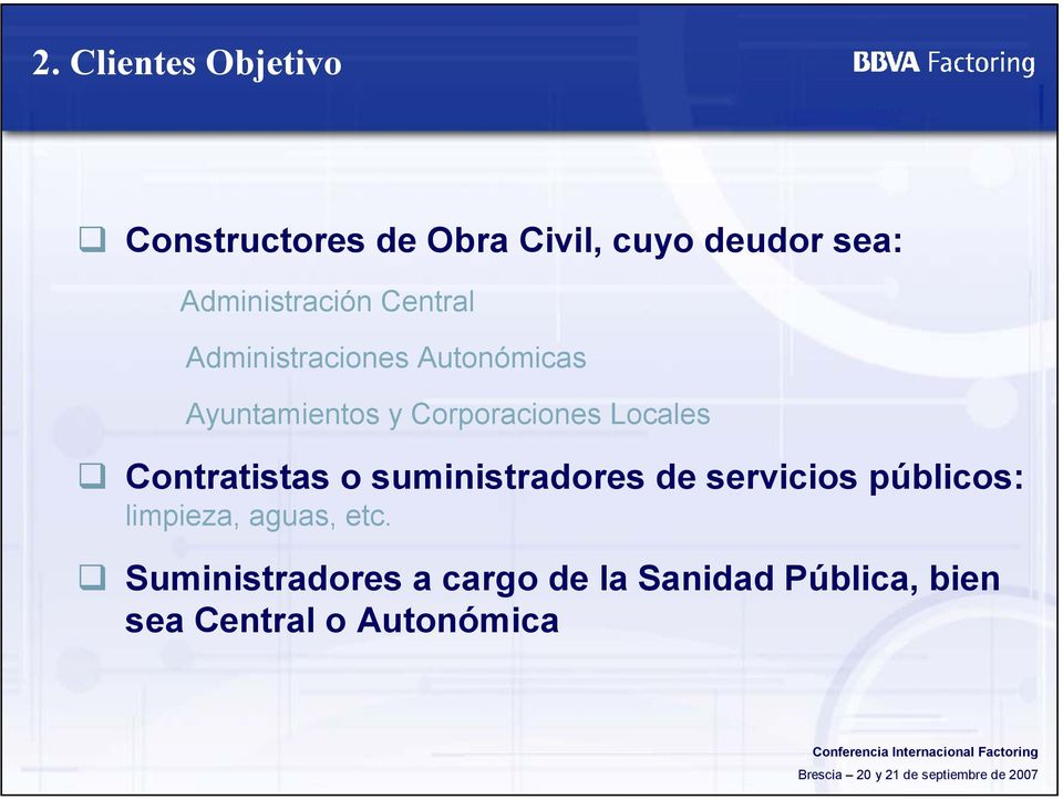 Corporaciones Locales Contratistas o suministradores de servicios públicos: