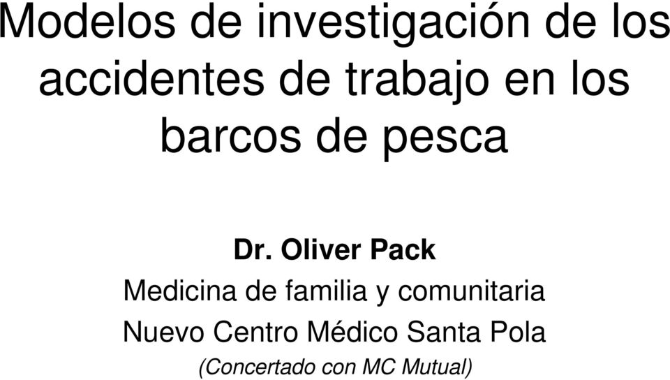 Oliver Pack Medicina de familia y comunitaria