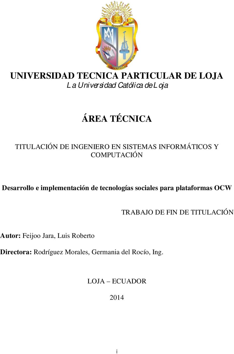 implementación de tecnologías sociales para plataformas OCW TRABAJO DE FIN DE TITULACIÓN